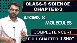 Atoms amp molecules  Class 9 Science  Chapter3  Full Chapter  1 SHOT [upl. by Dollie]