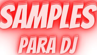 SAMPLES PARA DJ SAMPLES 2023 [upl. by Baerl475]