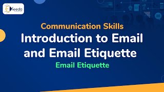 Introduction to Email and Email Etiquette  Email Etiquette  Communication Skills [upl. by Xino]