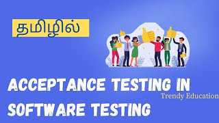 Acceptance testing in Software testing  Tamil [upl. by Southard]