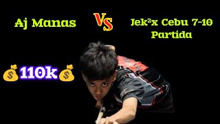 Aj Manas 🆚 Jek²x Cebu 710 Partida  110k 10balls Race to 15 [upl. by Catharina]