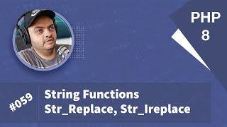 Learn PHP 8 In Arabic 2022  059  String Functions  strreplace strireplace [upl. by Rafi548]