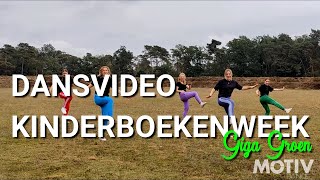 DANSVIDEO Kinderboekenweek  Giga Groen  Kinderen voor Kinderen  Uitleg [upl. by Acalia]