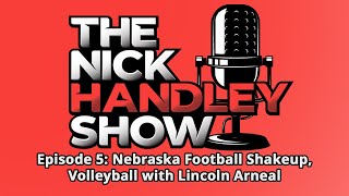 Nebraska Footballs Staff amp Roster Changes Husker Volleyball with Lincoln Arneal [upl. by Madonia]