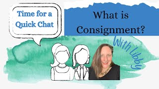 What is Consignment How to Get Started with Consignment [upl. by Dominga]