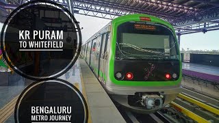 KR Puram  Whitefield Metro Journey  Bengaluru Metro  Purple Line [upl. by Olivier291]