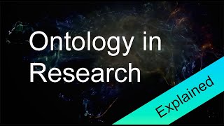 Ontology in research Explained [upl. by Akim]