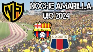 Barcelona VS Deportivo Quito 12  NOCHE AMARILLA UIO 2024 [upl. by Antonie]