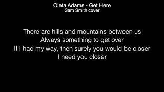 Sam Smith  Get here  Oleta Adams [upl. by Howland]