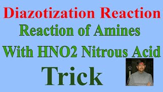 17 AminesChemical Reactions6 Diazotization Reaction Reaction With HNO2 Nitrous Acid Diazonium salt [upl. by Enywtna]