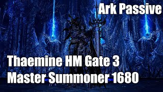 Lost Ark Ark Passive Master Summoner  Thaemine Hard Mode Gate 3  1680 [upl. by Diantha]