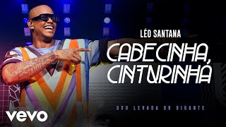 Léo Santana  Cabecinha Cinturinha Ao Vivo Em São Paulo  2019 [upl. by Notterb]