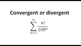 series n100n  convergent or divergentratio testhow to determine convergent and divergent [upl. by Eillat265]