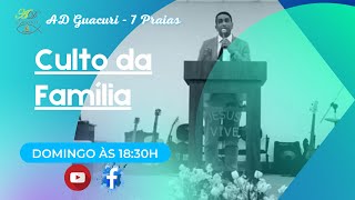 Culto da Familia AD VILA GUACURI  Cong 7Praias 10032023 [upl. by Jamie]