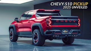 2025 CHEVY S10 Pickup Unveiled  FIRST LOOK  AllNew 2025 Chevy S10  Redefining Power and Style [upl. by Arfihs]