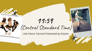 1159 Central Standard Time  Beginner Line Dance Tutorial and Demo [upl. by Issak353]