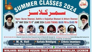 summer classes Day 6 31 may 2024  ustad Maulana firoz Ali sahab [upl. by Calie]