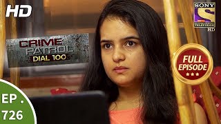 Crime Patrol Dial 100  Ep 726  Full Episode  5th March 2018 [upl. by Niki]