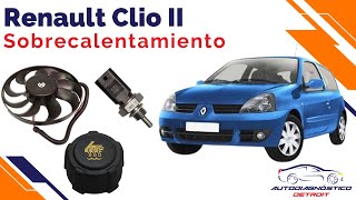 RENAULT CLIO II FALLA EN ELECTROVENTILADOR SOBRECALINTA EL MOTOR [upl. by Brad]