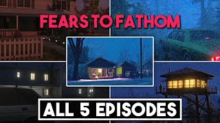 FEARS TO FATHOM  ALL 5 EPISODES Gameplay Walkthrough FULL GAME  No Commentary [upl. by Dewitt581]