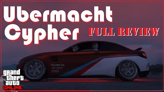 Ubermacht Cypher  Full Review  GTA 5 [upl. by Dahij679]