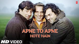 Apne To Apne Hote Hain Full Song  Bobby Deol Sunny Deol Dharmendra [upl. by Aihtniroc]