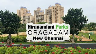 Hiranandani Parks Oragadam  Chennai  Enjoy the breathtaking beauty [upl. by Benoit]