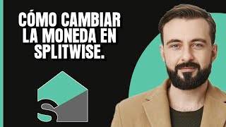 Cómo cambiar la moneda en Splitwise [upl. by Eanore954]