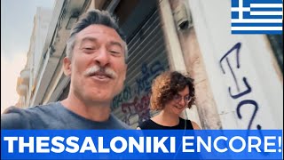 Thessaloniki Part 2  A More Relaxed Tour [upl. by Trevah]