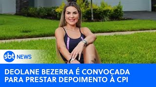 🔴SBT News na TV Deolane Bezerra é convocada para CPI das Apostas no Senado [upl. by Anais]