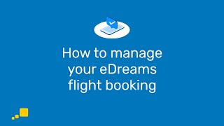 How to manage your eDreams flight booking  eDreams [upl. by Nicole]