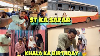 BHOT TIME BAD KIYA ST BUS SE SAFAR  KHALA KA BIRTHDAY  RAHID SOLKAR VLOGS [upl. by Rothwell275]