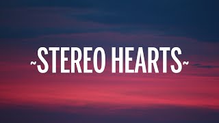 Gym Class Heroes  Stereo Hearts Lyrics  Heart Stereo [upl. by Omland213]