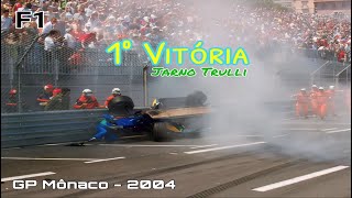 F1  1ª Vitória Jarno Trulli Mônaco 2004 [upl. by Ffoeg]