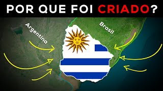 Por que o Uruguai foi CRIADO [upl. by Noscire]