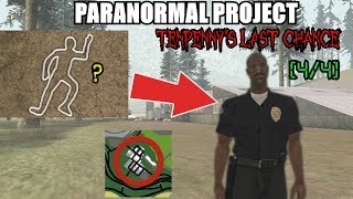 TENPENNYS LAST CHANCE 48 GTA San Andreas Myths  PARANORMAL PROJECT 71 [upl. by Hyps]