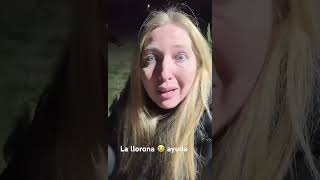 Aquí buscando la llorona 😵‍💫 miedo misterio paranormal suspenso lallorona [upl. by Studnia595]