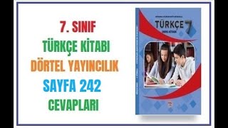 7 Sınıf Türkçe Kitabı Cevapları Dörtel Yayıncılık Sayfa 242 [upl. by Etra79]