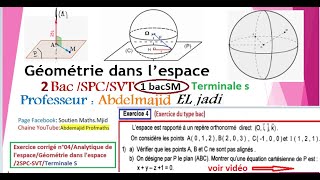 Géométrie analytique dans lespaceExercice corrigé n°4Intersection dun plan et dune sphère 2SPC [upl. by Aimar]