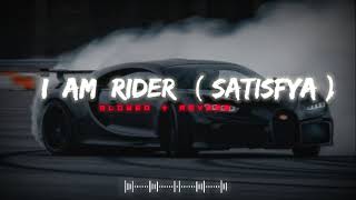 I Am Rider Satisfya  SlowedReverb  Lufi Song  Rider Song slowed reverb lufi rider satisfya [upl. by Kramnhoj]