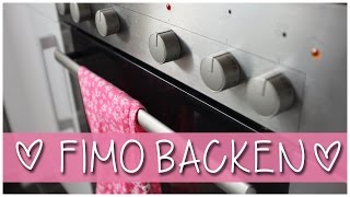 FIMO Modelliermasse richtig BACKEN  ANFÄNGER BASIC GRUNDLAGEN [upl. by Lili389]