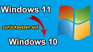 Windows 11 auf Windows 10 zurücksetzen Anleitung [upl. by Aggri]