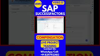 SAP SuccessFactors Compensation Training Video 13 4th Oct 2024 sapsuccessfactorstraining [upl. by Eitsud]