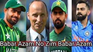 Nasir Hussain On  Babar Azam No Zim Babar Azam  Babar Azam 32 Centuries Comparison V Virat Kohli [upl. by Margit]