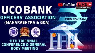 UCO BANK OFFICERS ASSOCIATION I 11TH TRIENNIAL CONFERENCE amp GENERAL BODY MEETING I MAHARASHTRA amp GOA [upl. by Anaytat]