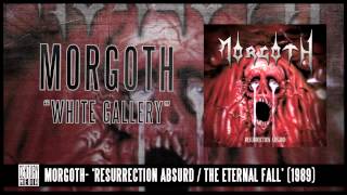 MORGOTH  White Gallery ALBUM TRACK [upl. by Soneson476]