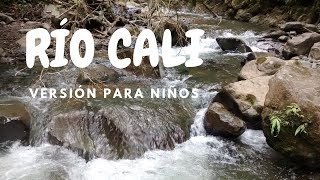 Ríos de Colombia para niños el río Cali [upl. by Warfore640]