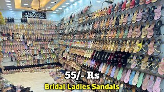 Bridal Sandals 55 Rs  Ladies Sandals Wholesale Market  Chappal Market In Delhi  Unique Steps [upl. by Lee]