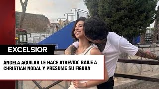 Ángela Aguilar le hace atrevido baile a Christian Nodal y presume su figura [upl. by Bertine]