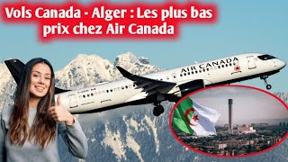 Vols Canada  Alger  Les plus bas prix chez Air Canada [upl. by Llib]